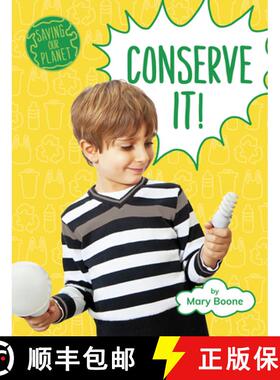 预订 精装 Conserve It! [9781977125835]