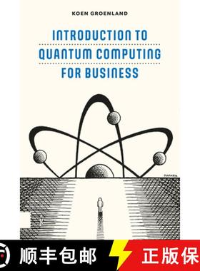 【3-4周达】Introduction to Quantum Computing for Business [9789048568987]