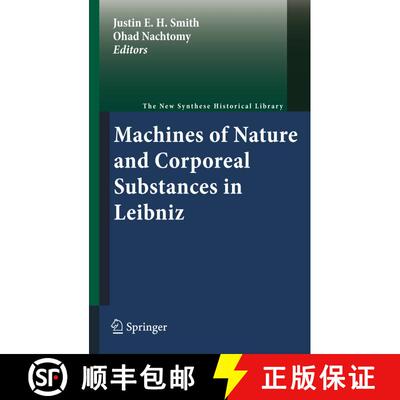 【3-4周达】Machines of Nature and Corporeal Substances in Leibniz [9789400700406]