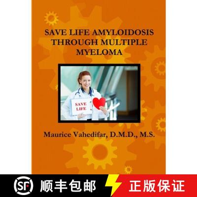 【3-4周达】SAVE LIFE AMYLOIDOSIS THROUGH MULTIPLE MYELOMA [9781329480452]