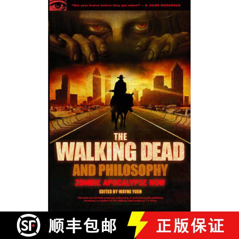 【3-4周达】The Walking Dead and Philosophy : Zombie Apocalypse Now [9780812697674]