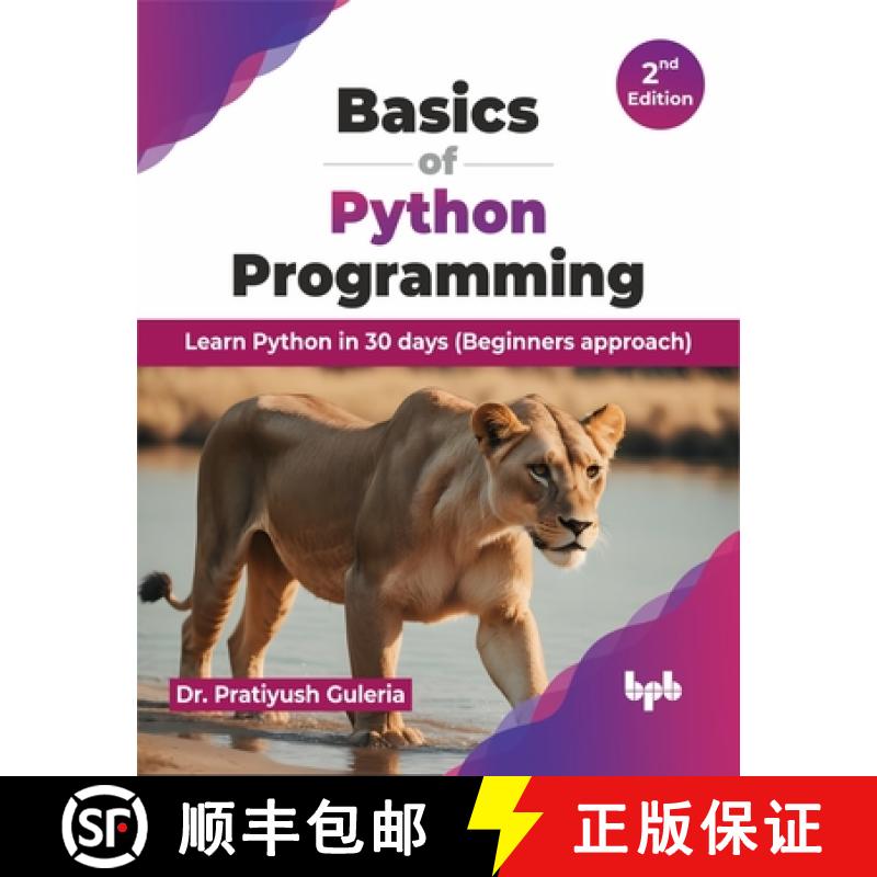 【3-4周达】Basics of Python Programming: Learn Python in 30 days (Beginners approach) - 2nd Edition [9789355516404]