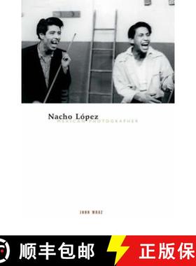 【3-4周达】Nacho Lopez, Mexican Photographer: Volume 14 [9780816640485]
