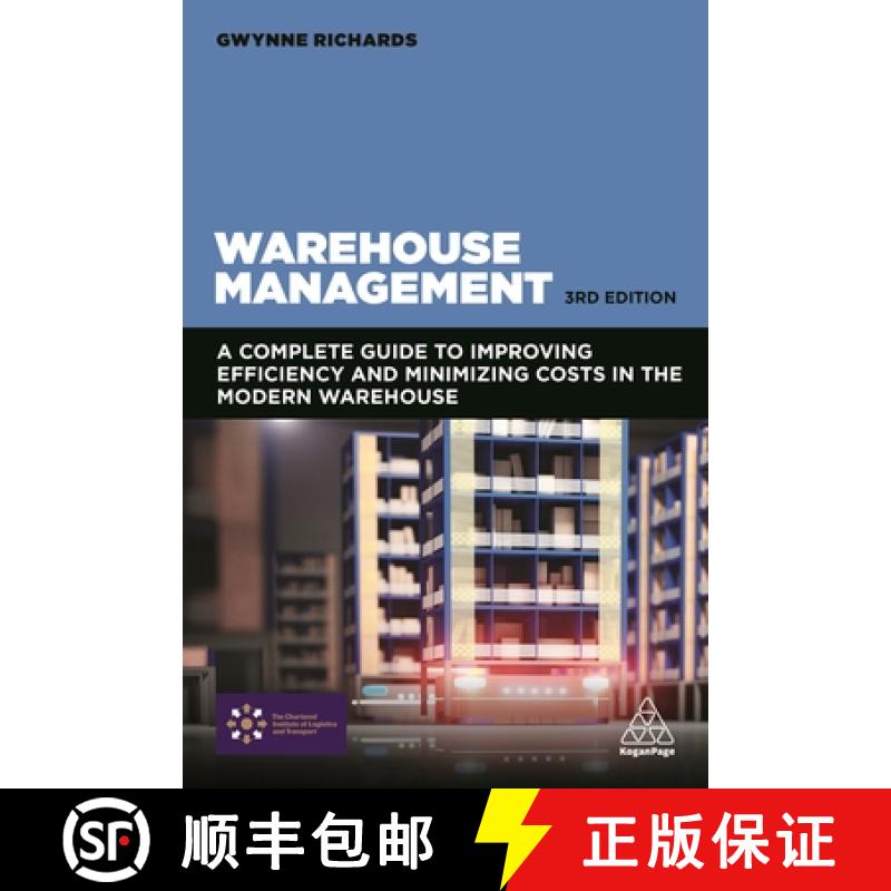【3-4周达】Warehouse Management: A Complete Guide to Improving Efficiency and Minimizing Costs in the... [9780749479770]