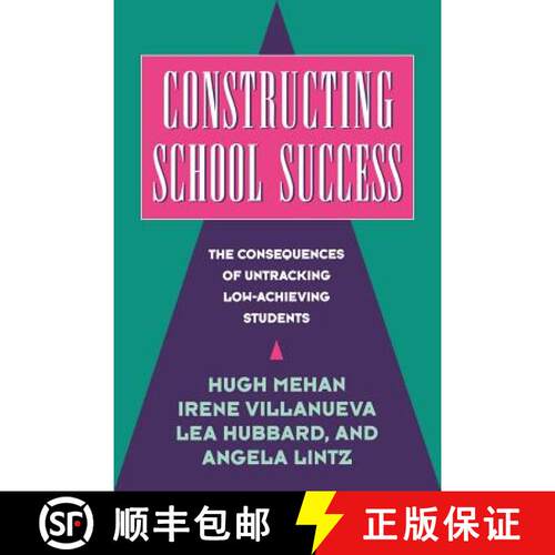 【3-4周达】Constructing School Success: The Consequences of Untracking Low Achieving Students [9780521568265]