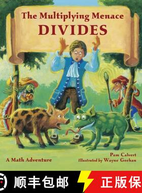 【3-4周达】The Multiplying Menace Divides: A Math Adventure [9781570917820]