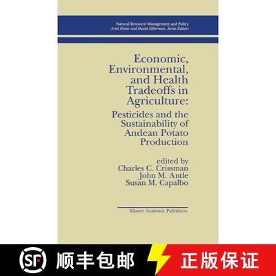 【3-4周达】精装 Economic, Environmental, and Health Tradeoffs in Agriculture: Pesticides and the Sust... [9780792380566]