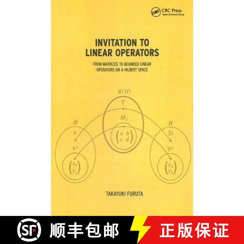 【3-4周达】Invitation to Linear Operators: From Matrices to Bounded Linear Operators on a Hilbert Space [9781138442016]