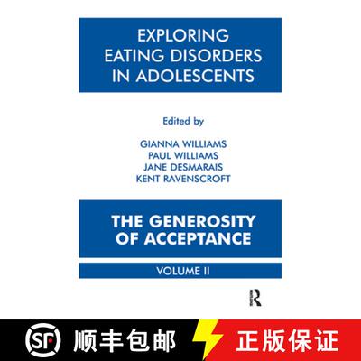 【3-4周达】Exploring Eating Disorders in Adolescents : The Generosity of Acceptance [9780367324407]