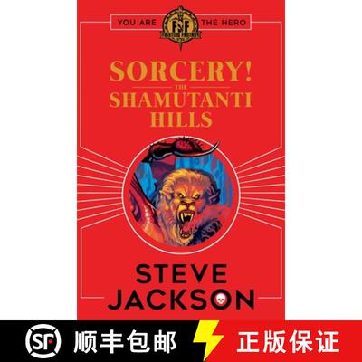【3-4周达】Fighting Fantasy: Sorcery! The Shamutanti Hills [9781407186214]