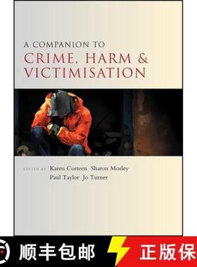 【2-3周达】A Companion to Crime, Harm and Victimisation [9781447325710]