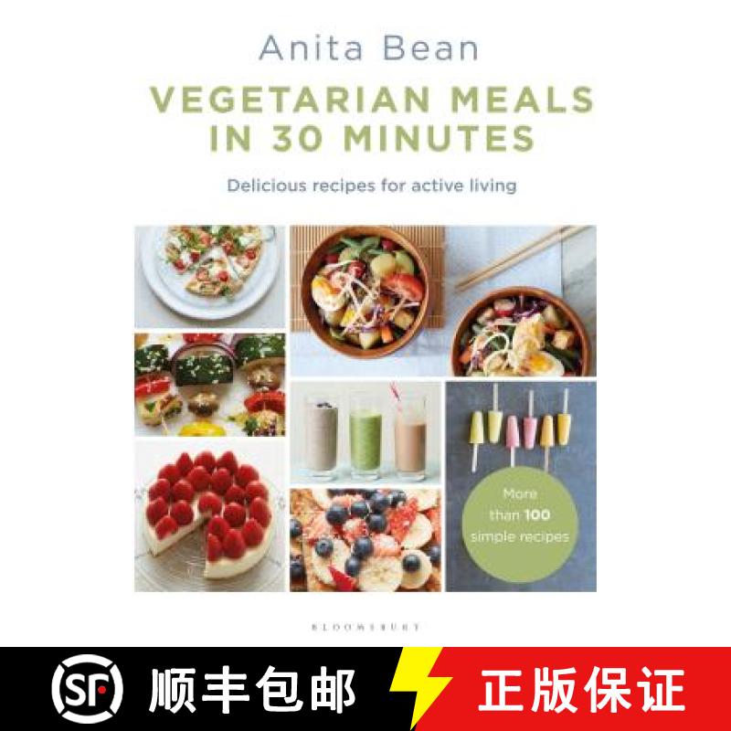 【3-4周达】Vegetarian Meals in 30 Minutes: More than 100 delicious recipes for active living [9781472960641]