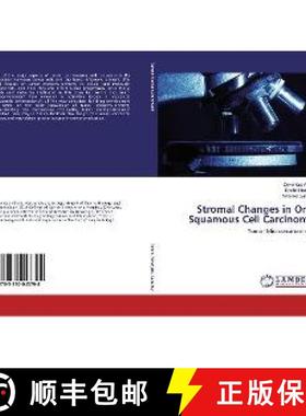 预订 Stromal Changes in Oral Squamous Cell Carcinoma [9783330043794]
