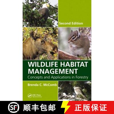 【3-4周达】精装 Wildlife Habitat Management: Concepts and Applications in Forestry, Second Edition [9781439878569]