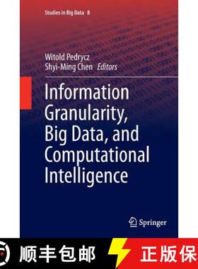 【3-4周达】Information Granularity, Big Data, and Computational Intelligence [9783319381619]