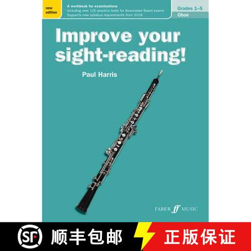 【3-4周达】Improve Your Sight-Reading! Oboe, Grade 1-5: A Workbook for Examinations [9780571540235]