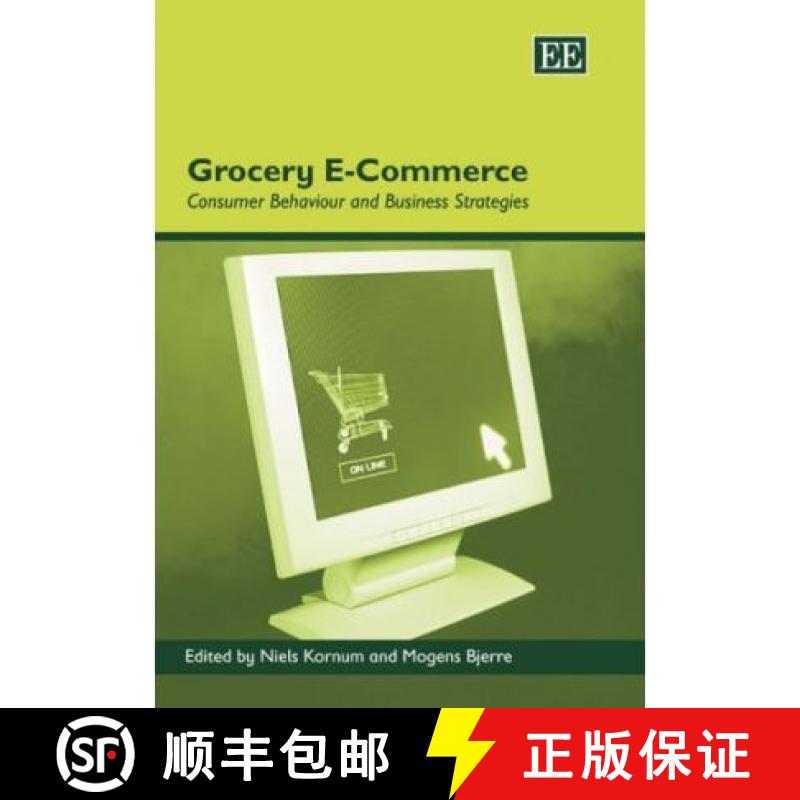 【3-4周达】Grocery E-Commerce: Consumer Behaviour and Business Strategies: Consumer Behaviour and Bus... [9781845422981]