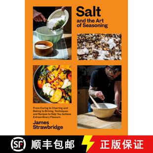【3-4周达】Salt and the Art of Seasoning: From Curing to Charring and Baking to Brining, Techniques a... [9781915294036]