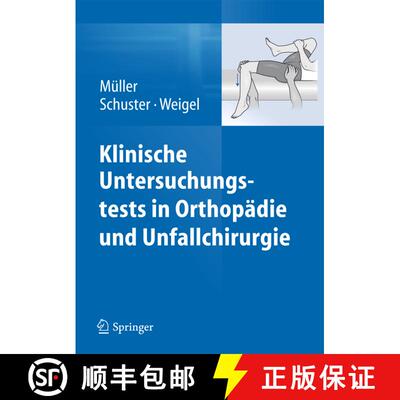 【3-4周达】Klinische Untersuchungstests in Orthopaedie und Unfallchirurgie [9783642396908]