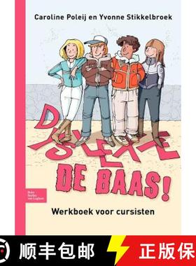 【3-4周达】Dyslexie de Baas! : Werkboek Voor Cursisten [9789031360123]