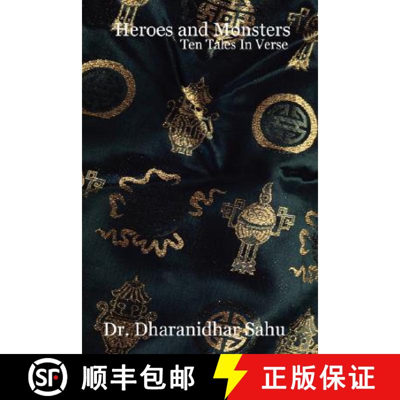 【3-4周达】Heroes and Monsters : Ten Tales In Verse [9780615175898]