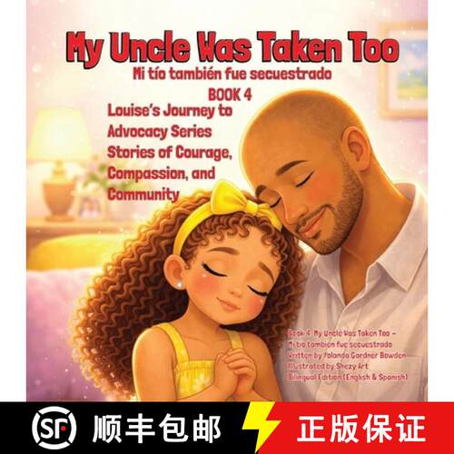 【3-4周达】My Uncle Was Taken Too  Mi tío también fue secuestrado [9781972754016]