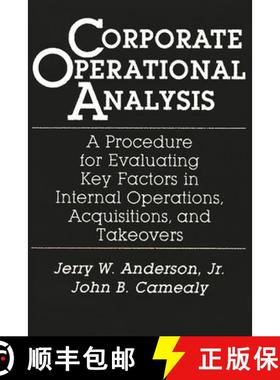 预订 Corporate Operational Analysis: A Procedure for Evaluating Key Factors in Internal Operations, A... [9780899305356]