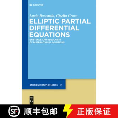 【3-4周达】Elliptic Partial Differential Equations: Existence and Regularity of Distributional Solutions [9783110315400]