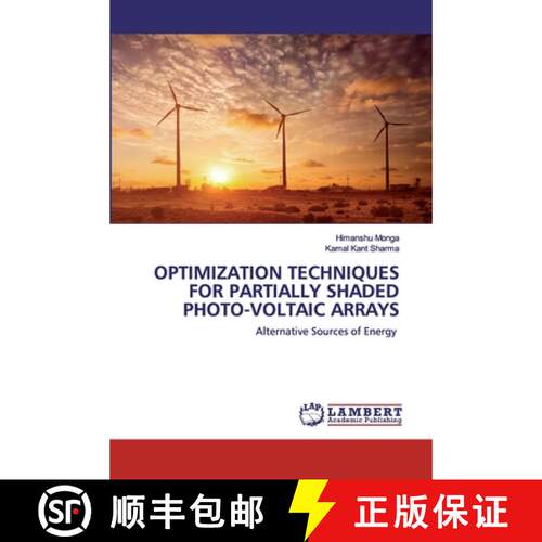 预订 Optimization Techniques for Partially Shaded Photo-Voltaic Arrays [9786202526784]
