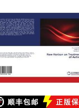 预订 New Horizon on Treatment of Autism [9783659811104]