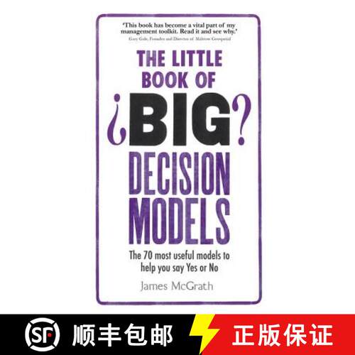 【3-4周达】Little Book of Big Decision Models, The: The 70 most useful models to help you say Yes or No [9781292098364]