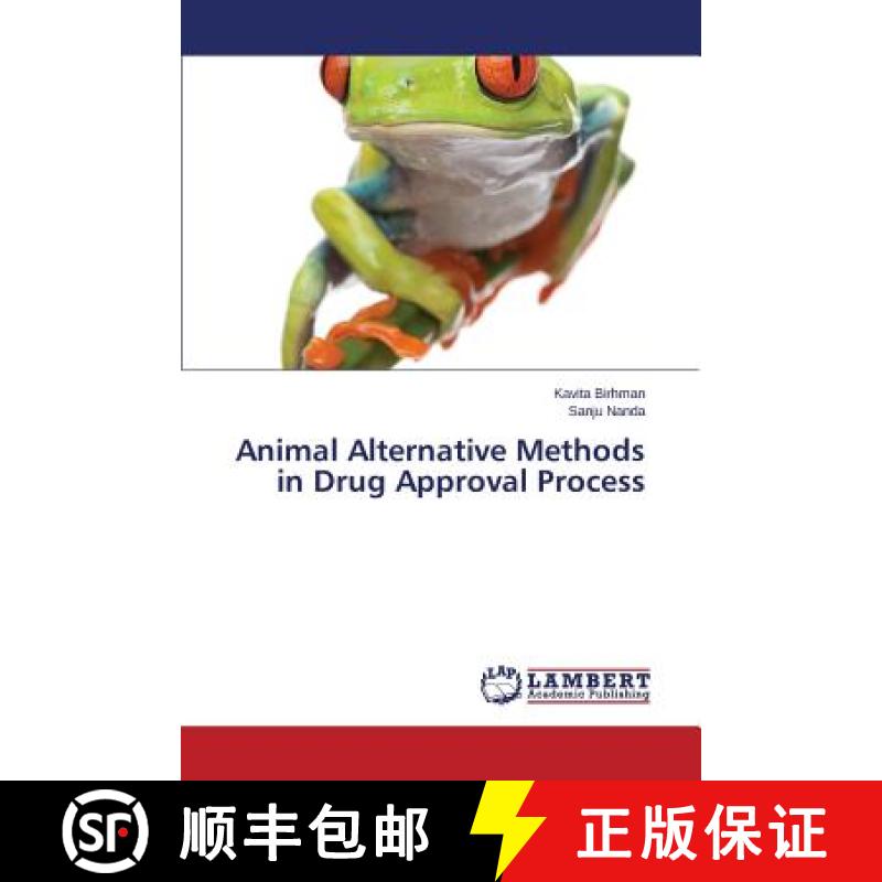 预订 Animal Alternative Methods in Drug Approval Process [9783659474798]