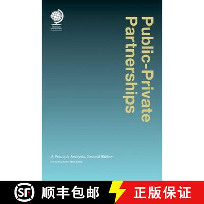 【3-4周达】精装 Public-Private Partnerships : A Practical Analysis, Second Edition [9781905783380]