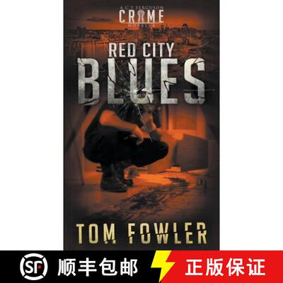 【3-4周达】Red City Blues: A C.T. Ferguson Crime Novella [9798201275808]