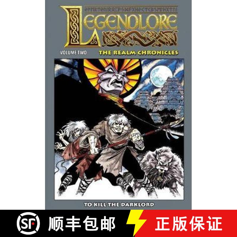 【3-4周达】Legendlore - Volume Two: To Kill the Darklord [9781544241715]