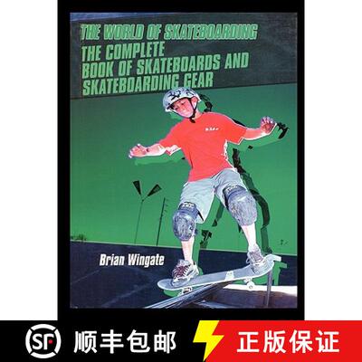 【3-4周达】The Complete Book of Skateboards and Skateboarding Gear [9781435836358]