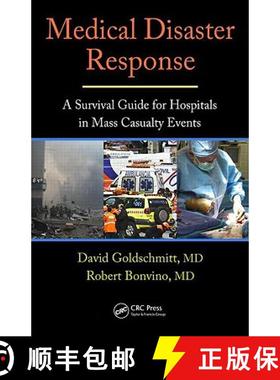 【3-4周达】Medical Disaster Response : A Survival Guide for Hospitals in Mass Casualty Events [9781420061222]