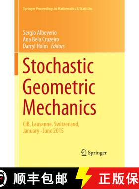 【3-4周达】Stochastic Geometric Mechanics : CIB, Lausanne, Switzerland, January-June 2015 (Softcover ... [9783319875606]