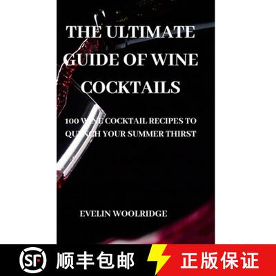 【3-4周达】The Ultimate Guide of Wine Cocktails [9781837895038]