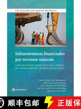 预订 Infraestruturas Financiadas por Recursos Naturai – Uma Discussão Sobre uma Nova Forma de Finan... [9781464806018]