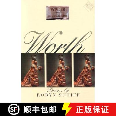 【3-4周达】Worth: Poems by Robyn Schiff [9780877458203]