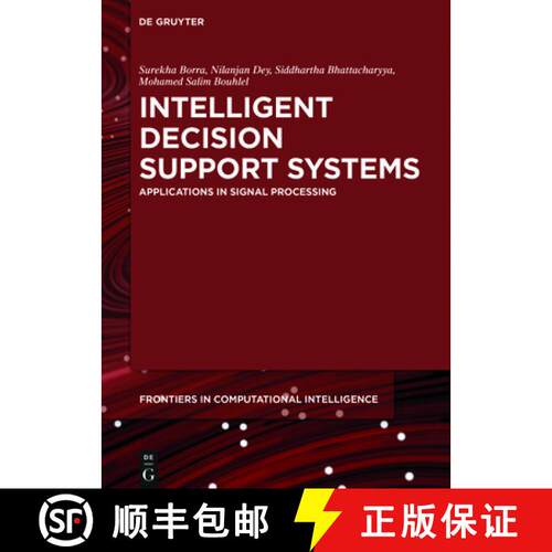 【3-4周达】精装 Intelligent Decision Support Systems – Applications in Signal Processing [9783110618686]