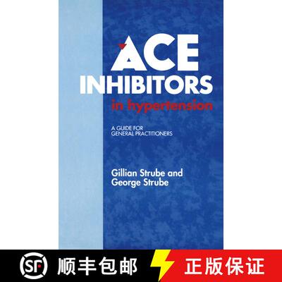 【3-4周达】ACE Inhibitors in Hypertension : A Guide for General Practitioners [9780792389637]