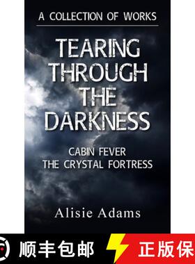 【3-4周达】A Collection of Works (Tearing Through the Darkness, Cabin Fever, The Crystal Fortress) [9781803696171]