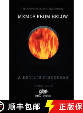 预订 Memos From Below: A Devil's Discourse [9780982774403]