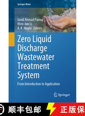 【3-4周达】Zero Liquid Discharge Wastewater Treatment System : From Introduction to Application [9783031849084]