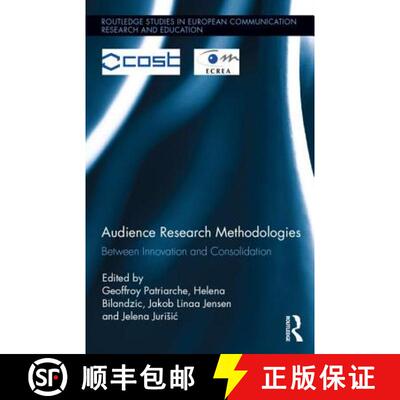 【3-4周达】精装 Audience Research Methodologies: Between Innovation and Consolidation [9780415827355]