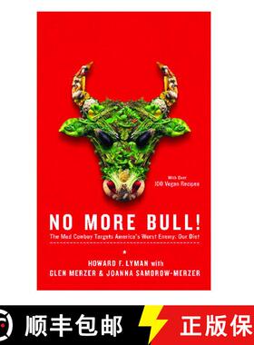 【3-4周达】No More Bull!: The Mad Cowboy Targets America's Worst Enemy: Our Diet [9780743286985]