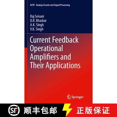 【3-4周达】Current Feedback Operational Amplifiers and Their Applications [9781493900435]