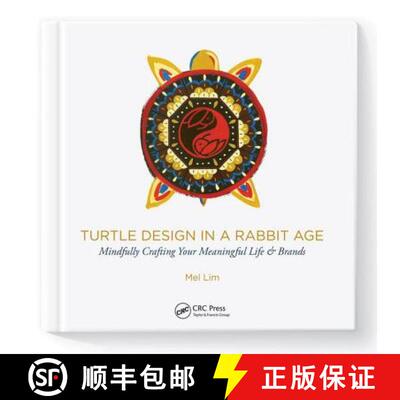 【3-4周达】Turtle Design in a Rabbit Age: Mindfully Crafting Your Meaningful Life & Brands [9781138903821]